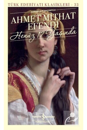 (منز) - فقط 17 سنة - Türkiye İş Bankası Kültür Yayınları