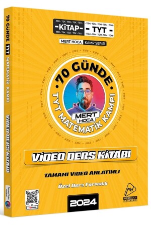 2024 Mert Hoca 70 Günde Tyt Matematik Kampı Video Ders Kitabı - 2