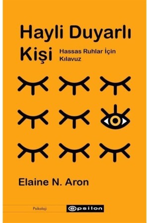 (م.ن.ز) الشخص الحساس للغاية: دليل للروح الحساسة 9786051738963 - Epsilon Yayınevi