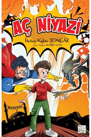 Aç Niyazi - Hatice Kübra Tongar - Aile Yayınları - 9786259872889 - 2