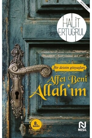 Affet Beni Allah'ım & Bir Deistin Gözyaşları - 2