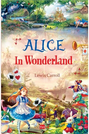 Alice In Wonderland - Lewis Carroll - Ingilizce Hikaye- English Stories- Çocuk - 1