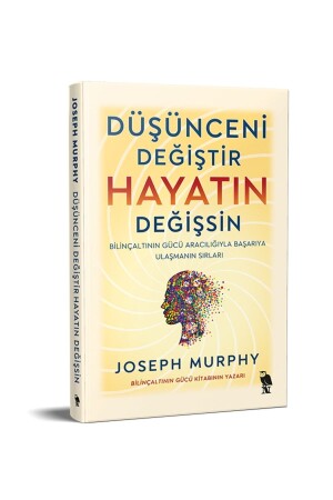 Ändern Sie Ihr Denken, ändern Sie Ihr Leben – Joseph Murphy - 2