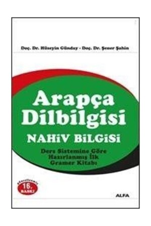 Arapça Dilbilgisi (NAHİV BİLGİSİ) Hüseyin Günday - Hüseyin Günday-şener Şahin - 1