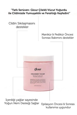 Arındırıcı ve Nemlendirici Çilek Özlü Vücut Yoğurdu-Strawberry Body Yoğurt - Glour