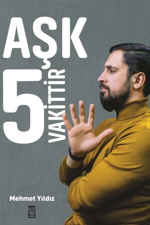 Aşk 5 Vakittir - Mehmet Yıldız - - 3