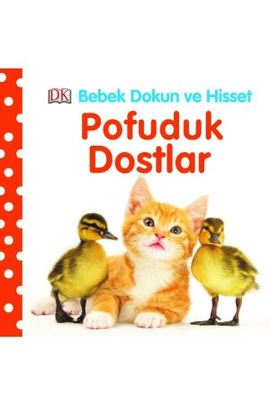 Bebek Dokun Ve Hisset-pofuduk Dostlar MP27031 - 2