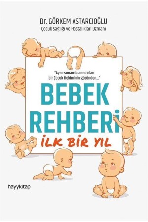 Bebek Rehberi İlk Bir Yıl - 1