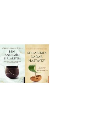 Ben Annemin Sırlarıyım - Sırlarımız Kadar Hastayız - Bülent Demircioğlu 2 Kitap Set 9786054361619 - Destek Yayınları