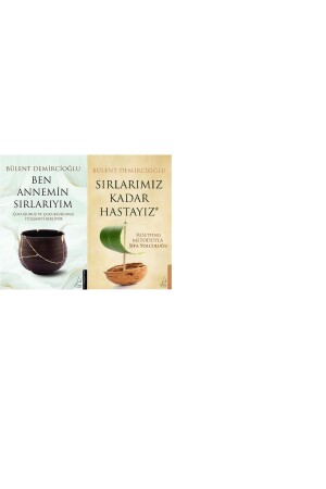 Ben Annemin Sırlarıyım - Sırlarımız Kadar Hastayız - Bülent Demircioğlu 2 Kitap Set 9786054361619 - 2