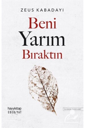 Beni Yarım Bıraktın - 3