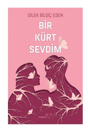 Bir Kürt Sevdim Özel Sticker Hediyeli(DİLEK BİLGİÇ ESEN) - 2