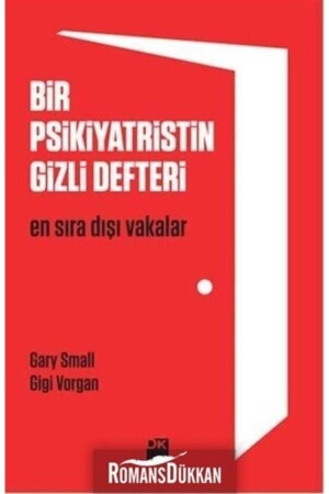 Bir Psikiyatristin Gizli Defteri & En Sıradışı Vakalar - 1