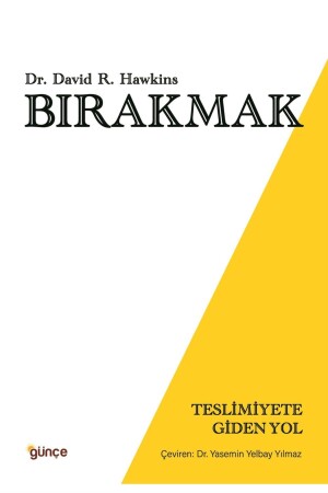 Bırakmak: Teslimiyete Giden Yol - 1