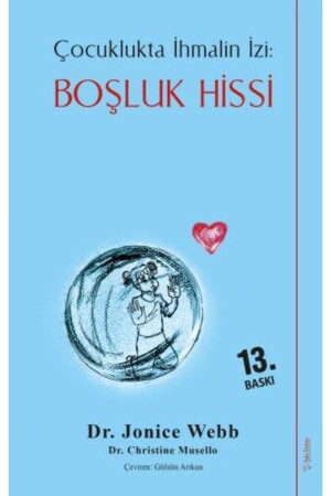 Boşluk Hissi - Çocuklukta Ihmalin Izi - 1