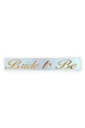 Bride To Be Yazılı Beyaz Üstüne Gold Altın Sarısı Yaldızlı Kuşak Bekarlığa Veda Partisi Konsepti - 2