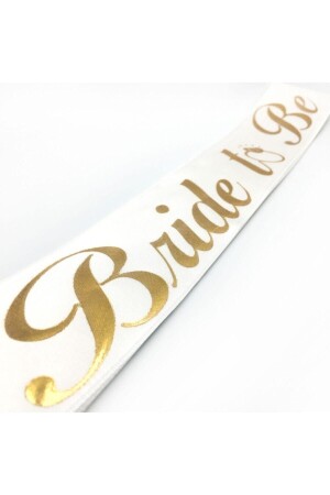 Bride To Be Yazılı Beyaz Üstüne Gold Altın Sarısı Yaldızlı Kuşak Bekarlığa Veda Partisi Konsepti - 4