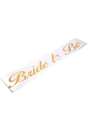 Bride To Be Yazılı Beyaz Üstüne Gold Altın Sarısı Yaldızlı Kuşak Bekarlığa Veda Partisi Konsepti - 6