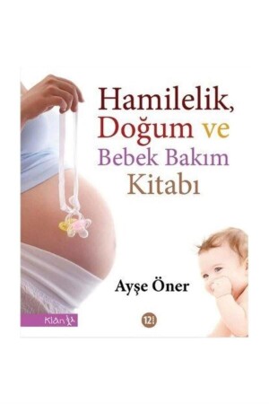 Buch über Schwangerschaft, Geburt und Babypflege Ayşe Öner - 1