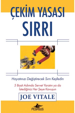 Çekim Yasası Sırrı: Hayatınızı Değiştirecek Sırrı Keşfedin - 1