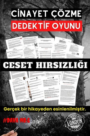 Ceset Hırsızlığı Davası Dedektif Oyunu - Çözülemeyen Davalar - Katil Kim Oyunu - Gizemli Cinayetler - 4