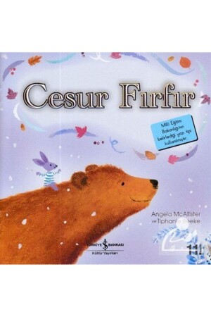 Cesur Fırfır (DÜZ YAZI İLE) - I?lk Okuma Kitaplarım - Türkiye İş Bankası Kültür Yayınları