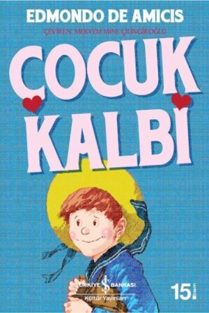 Çocuk Kalbi- Iş Çocuk Kütüphanesi - 1