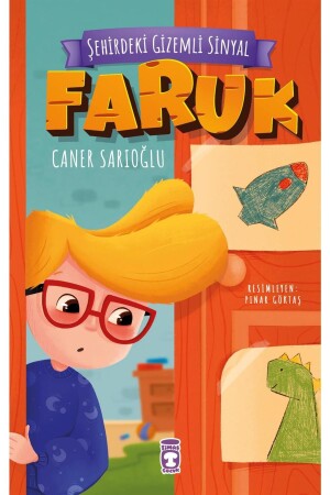 (منز) - الإشارة الغامضة في المدينة (فاروق) - (كانر ساريوغلو) - Timaş Çocuk