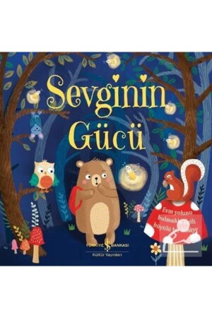 قوة الحب - Türkiye İş Bankası Kültür Yayınları