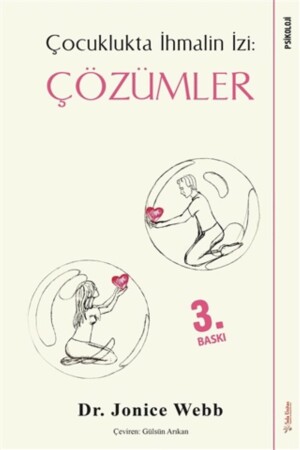 Çocuklukta Ihmalin Izi: Çözümler - Jonice Webb 0001812196001 - 4