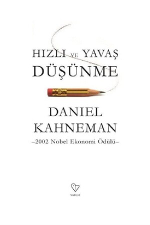 Daniel Kahneman – Schnelles und langsames Denken 9789754345315 – Daniel Kahneman - 2