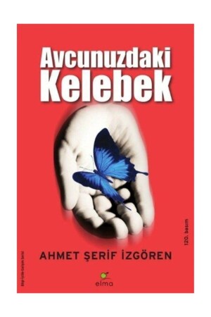 Der Schmetterling in deiner Handfläche Ahmet Şerif İzgören - 1