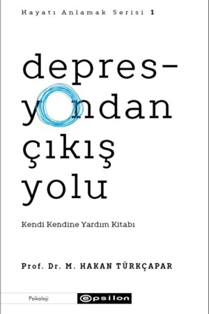 Der Weg aus der Depression - M. Hakan Türkçapar 9786051737942 - 1