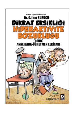 Dikkat Eksikliği Hiperaktivite Bozukluğu Anne Baba - 1