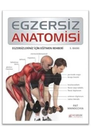 Egzersiz Anatomisi Akıl Çelen Kitaplar - Pat Manocchia - 2