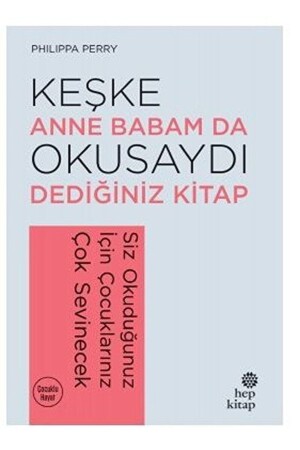 Ein Buch, von dem Sie sich wünschen, dass Ihre Eltern es auch gelesen hätten – Philippa Perry 9786051923635 - 3