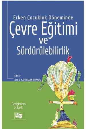 Erken Çocukluk Döneminde Çevre Eğitimi Ve Sürdürülebilirlik - 2