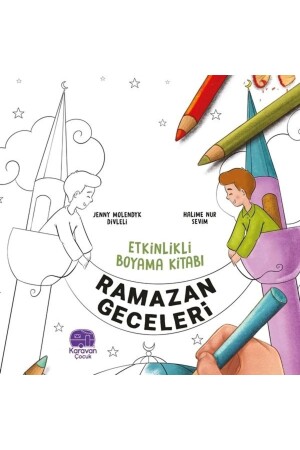 Etkinlikli Boyama Kitabı Ramazan Geceleri- Jenny Molendyk Divleli - 1