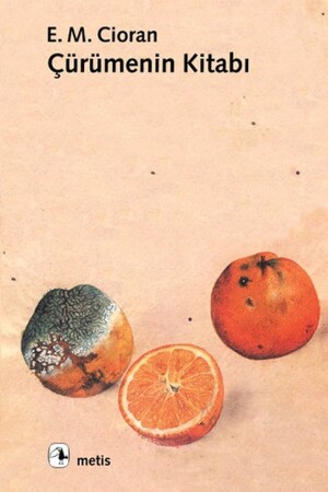 (منز) - كتاب التهالك (إيميل ميشال سيوران) - Metis Yayıncılık