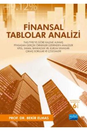Finansal Tablolar Analizi - Bekir Elmas - - 9786053202172 338645 - Nobel Akademik Yayıncılık