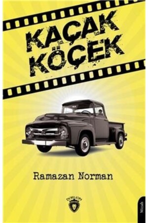 Flüchtiger Köçek - Ramazan Norman 9786254070419 - 1