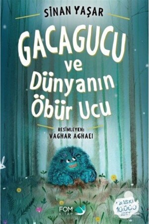 Gacagucu ve Dünyanın Öbür Ucu - 2