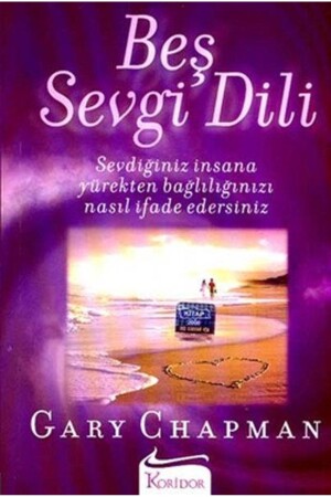 Gary Chapman Gary Chapman - Beş Sevgi Dili - Gary Chapman - 2