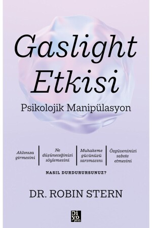 Gaslıght Etkisi - Psikolojik Manipülasyon- Robin Stern - 1