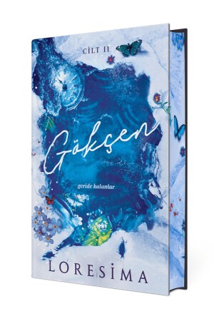 Gökçen 2: Geride Kalanlar (Ciltli Özel Baskı) - Loresima - Ephesus Yayınları - 9786256476585 - Ephesus Yayınları