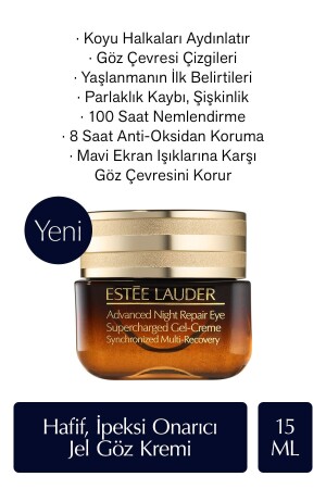 Göz Kremi - Advanced Night Repair Supercharged Jel Göz Kremi 15ml- Onarıcı- Koyu Halka Karşıtı - Estee Lauder