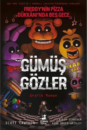 Gümüş Gözler - Freddy'nin Pizza Dükkanı'nda Beş Gece 1. Kitap (RENKLİ ÇİZGİ ROMAN) - 2