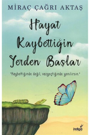 Hayat Kaybettiğin Yerden Başlar - 1