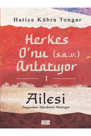 MNZ-كل شخص يتحدث عنه 1 - عائلته / هاتيس كوبرا تونغر - Aile Yayınları