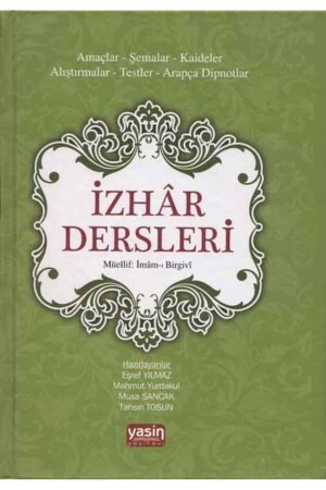 İzhar Dersleri & Amaçlar Şemalar- Kaideler-Alıştırmalar- Testler- Arapça Dipnotlar - 1